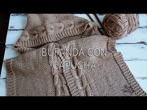 Bufanda con Capucha en dos agujas (Todas las Tallas) - YouTube