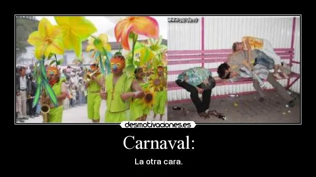 Carnaval: | Desmotivaciones