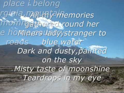Country roads,take me home-Lyrics - YouTube