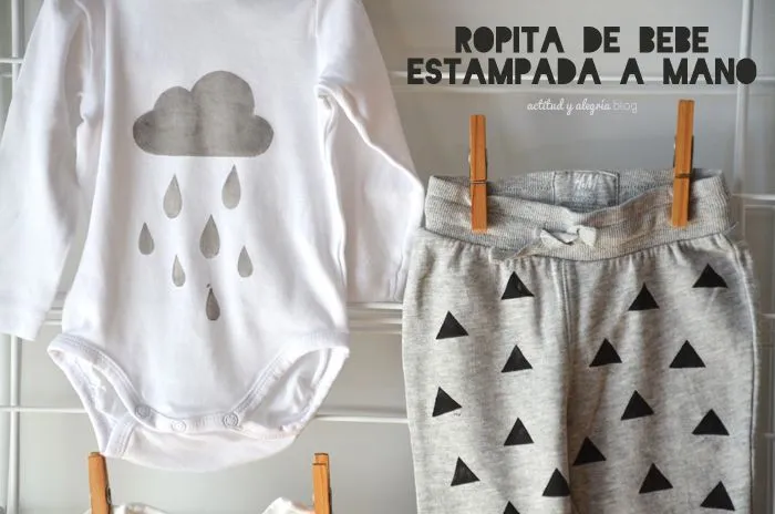DIY: Cómo estampar tu propia ropa de bebé / Actitud y alegría.