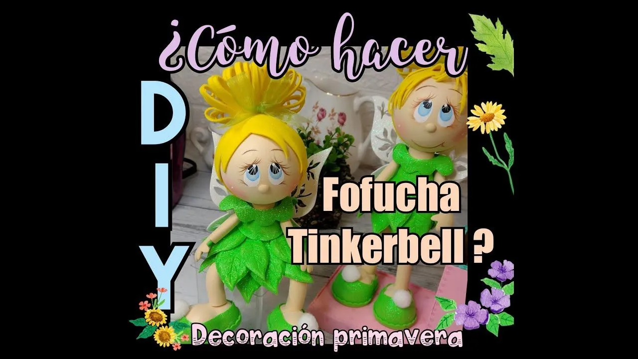 Fofucha tinker Bell campanita - YouTube
