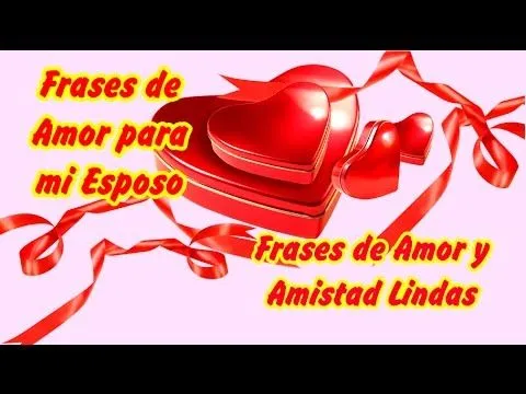Frases de Amor para mi Esposo - Frases de Amor y Amistad Lindas ...