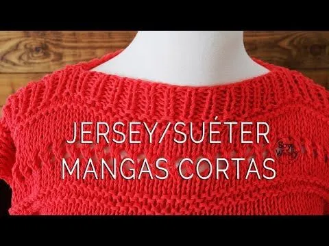 JERSEY-SUÉTER A MEDIDA FÁCIL Y RÁPIDO (dos agujas) - YouTube