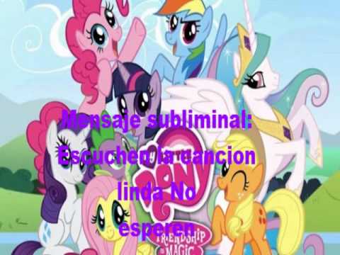 my little pony friendship is magic mensaje subliminal - YouTube