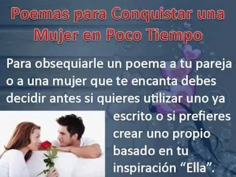 Poemas para Conquistar una Mujer- www.JuegosDeSeduccion.com - YouTube
