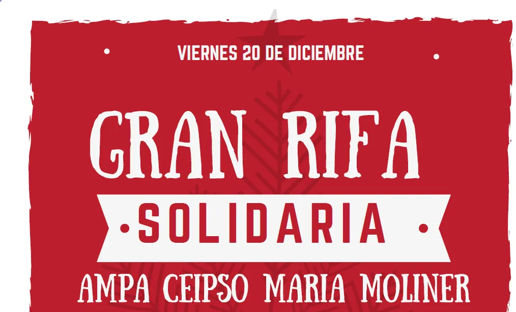 Gran Rifa solidaria – Navidad 2019 – Ampa CEIPSO María Moliner