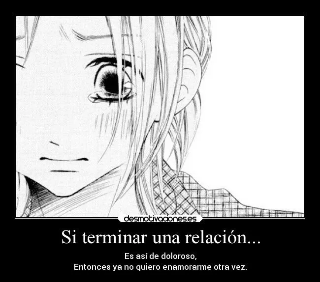 Si terminar una relación... | Desmotivaciones Si terminar una relación... | Desmotivaciones