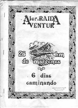 1º Raid Aventura, 25 km de márgenes, 6 días caminando. « Escuela ...