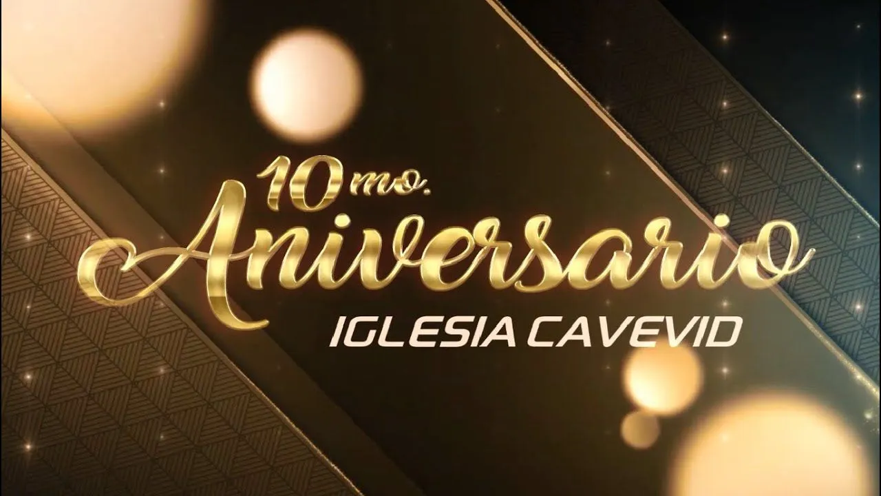 10º Aniversario - Iglesia Cavevid (INTRO) - YouTube