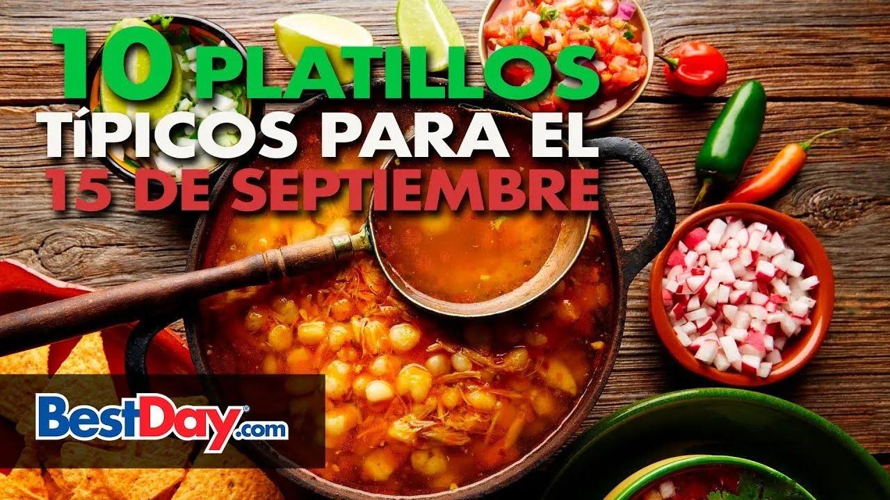 10 Platillos Típicos para el 15 de Septiembre - YouTube