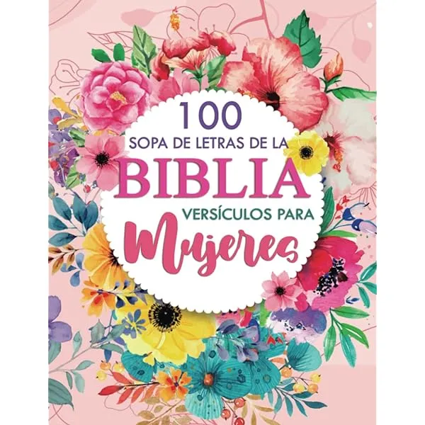 100 Sopa de Letras de la Biblia Versículos para Mujeres: Spanish Bible Word  Search Large Print 2022 (Spanish Edition): God's Word, Meditate On:  9798436062952: Amazon.com: Books