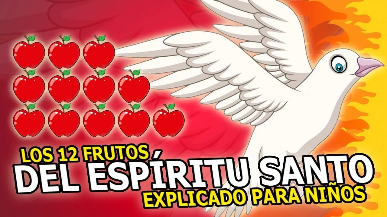 LOS 12 FRUTOS DEL ESPÍRITU SANTO 