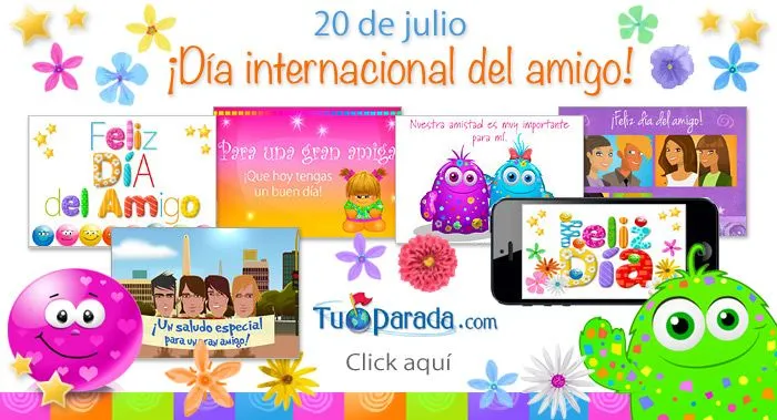 20 de julio: Dia internacional del amigo, tarjetas animadas y ...