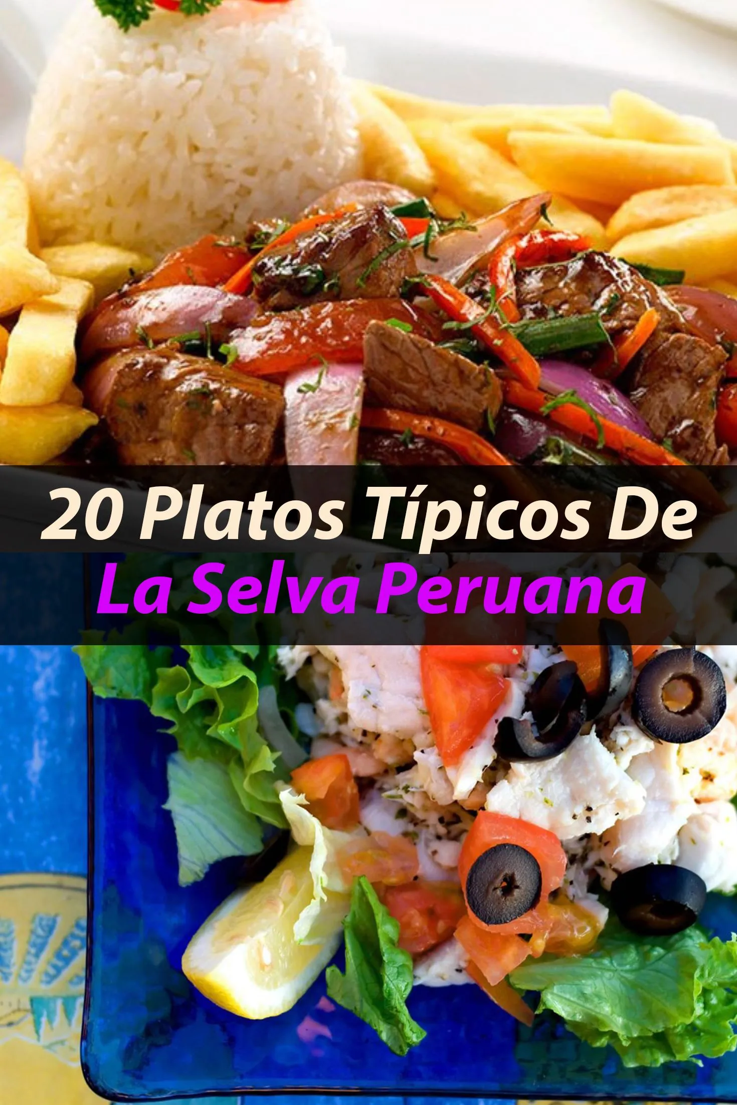 20 platos típicos de la Selva Peruana que tienes que probar - Tips Para Tu  Viaje