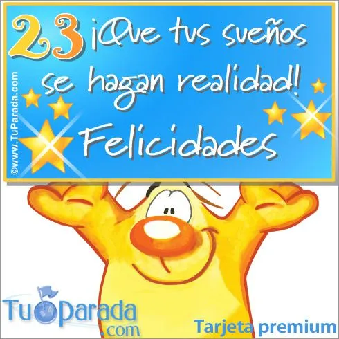 23 Años. Cumpleaños Edad, ver tarjetas, postales virtuales