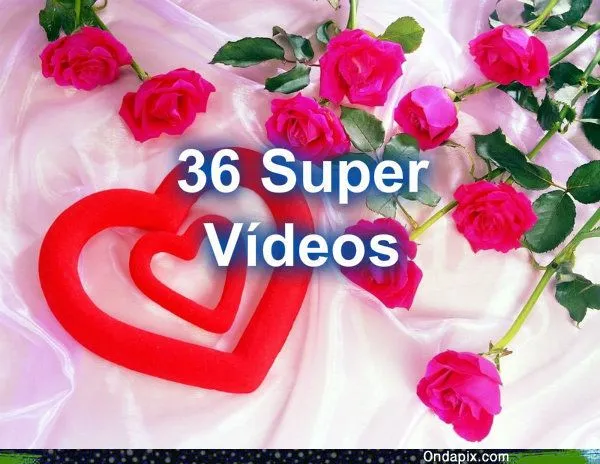 48 Super Vídeos Romanticos | <center>* Radio Online las 24 Horas