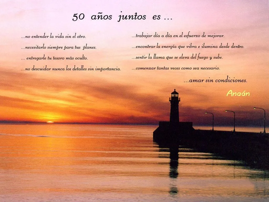 50 años juntos es … | Anaán y amigos