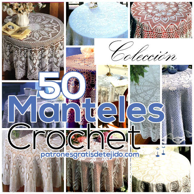 50 Patrones de Manteles Crochet / Colección