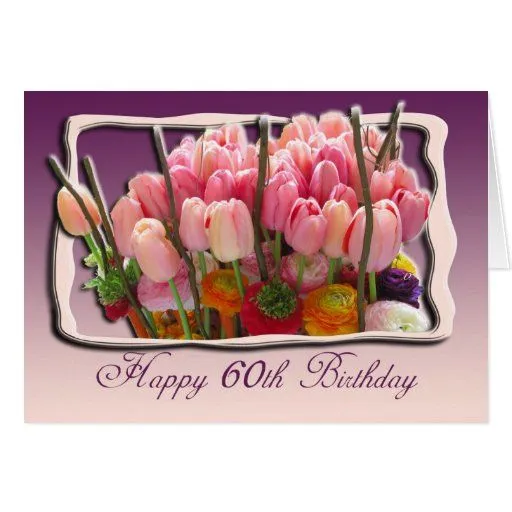 60.o Tarjeta del feliz cumpleaños - tulipanes rosa de Zazzle.