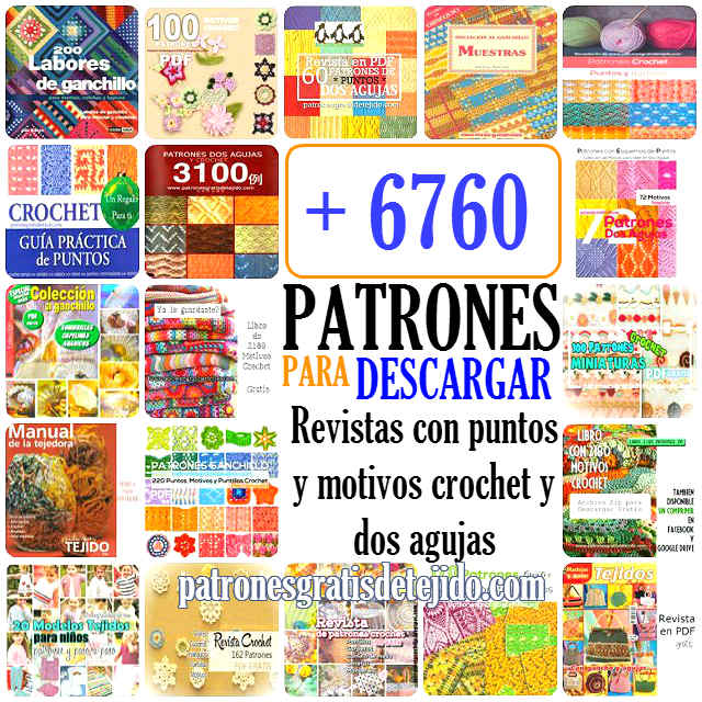 6760 Patrones de Crochet y Dos Agujas / Para descarga gratis