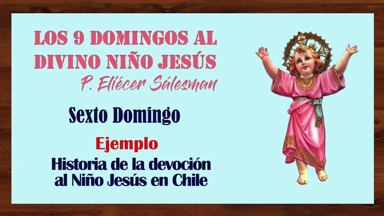 6to DOMINGO Los nueve domingos al Divino Niño Jesús - YouTube