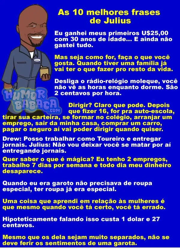 abaixo as 10 frases de julius do sereado todo mundo odeia o chris