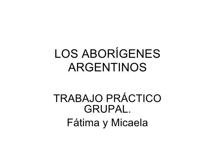 Los Aborigenes Argentinos[1][1].Fatima Mica..