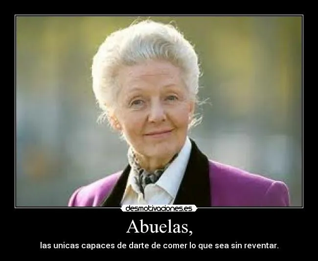 Abuelas, | Desmotivaciones