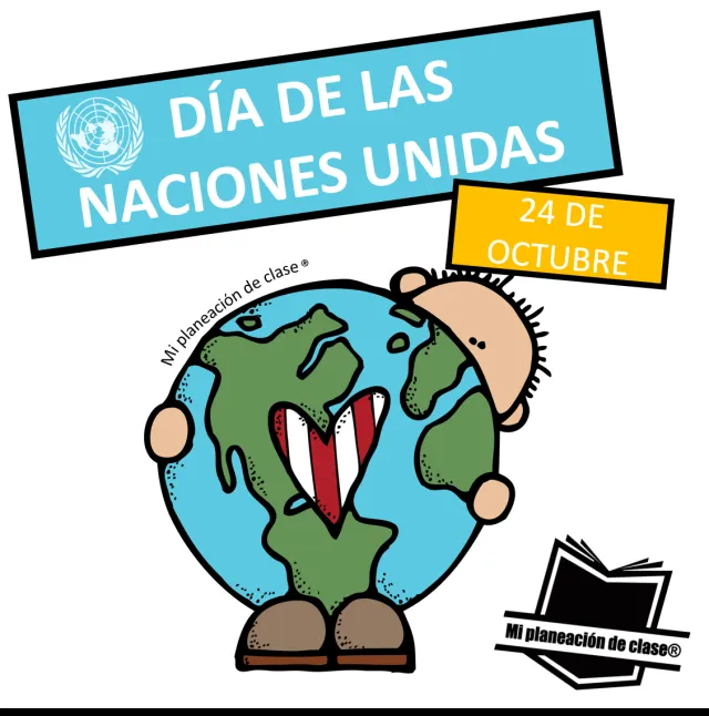 Act. día de las Naciones Unidas 24 de Octubre. – Mi planeación de clase®