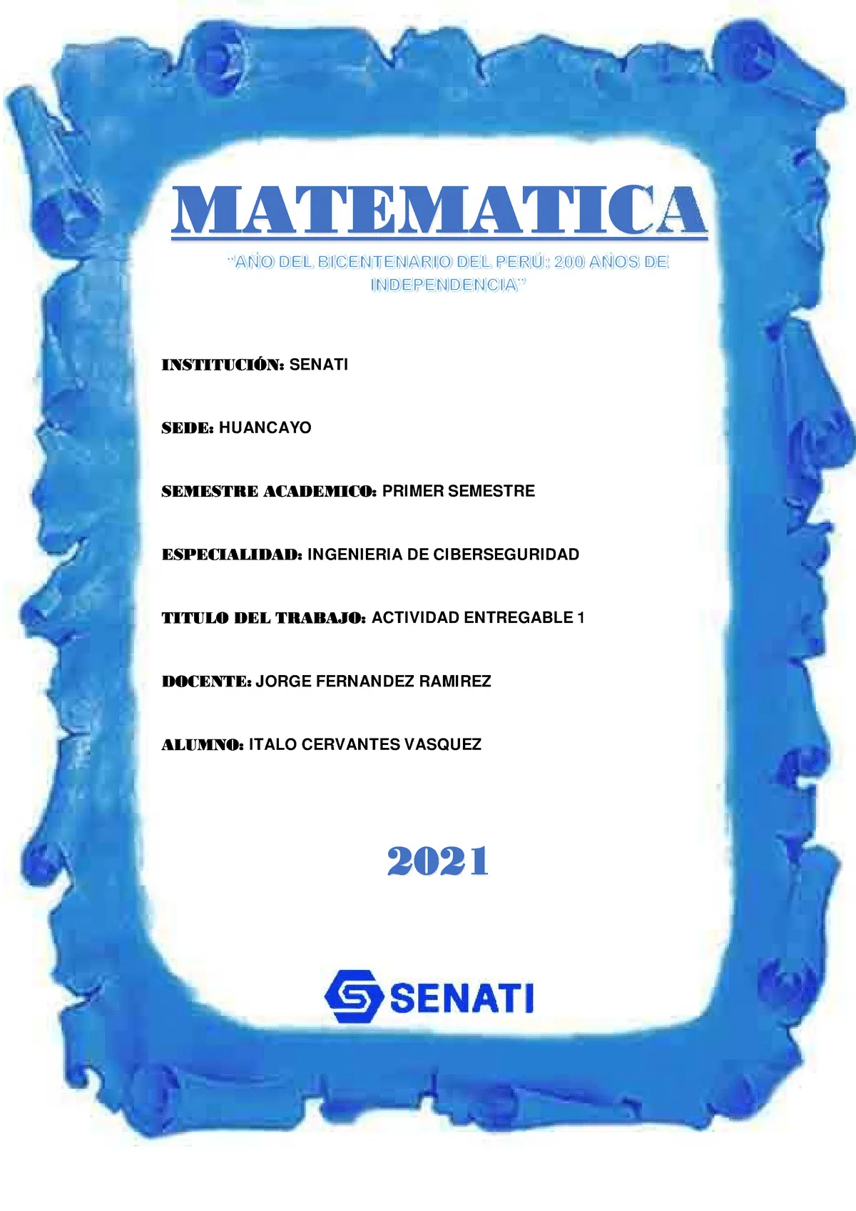 Actividad Entregable 1 Matematica resuelto senati - MATEMATICA INSTITUCIÓN: SENATI SEDE:HUANCAYO - Studocu