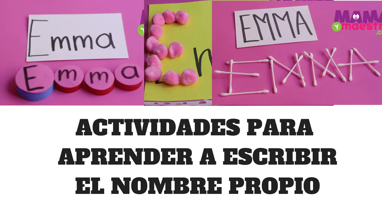 Actividades para que aprenda a escribir su nombre - Mamá y maestra