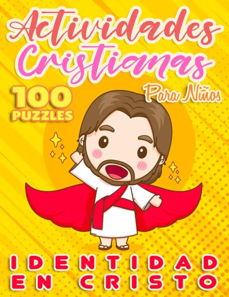 Actividades Cristianas para Niños 100 Puzzles: Identidad en Cristo (Spanish  Edition) : God's Word, Meditate On: Amazon.com.mx: Libros