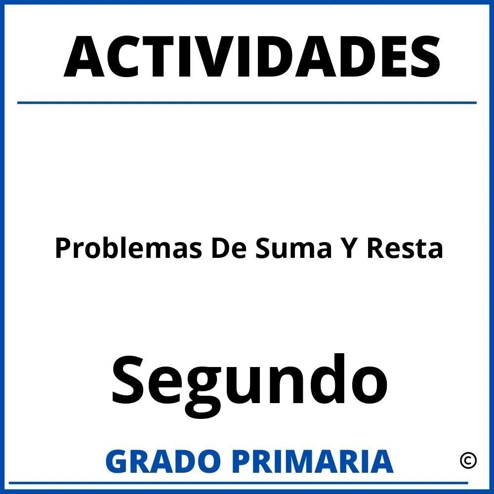 ▷ Actividades De Problemas De Suma Y Resta Para Segundo Grado