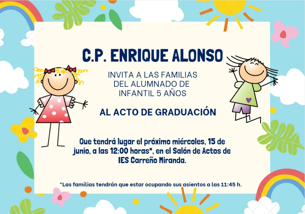 Acto de Graduación del alumnado de Infantil 5 años. Invitación a las familias. | C.P. ENRIQUE ALONSO