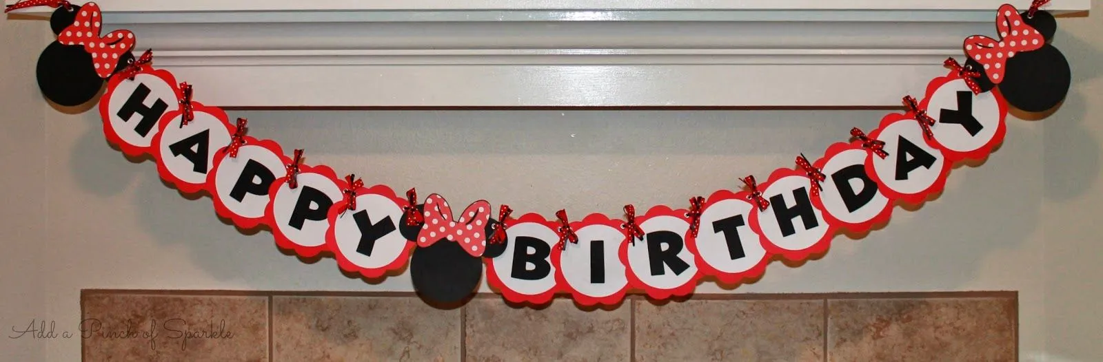 Add A Pinch Of Sparkle: Minnie Mouse Birthday Banner