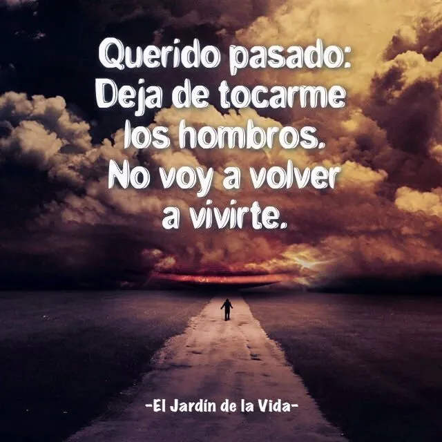 Adiós Pasado | Frases | Pinterest