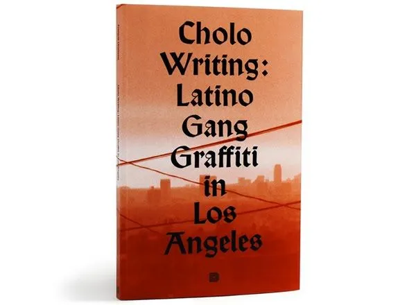 Aerosol: Cholo Writing: Latino gang graffiti in Los Angeles