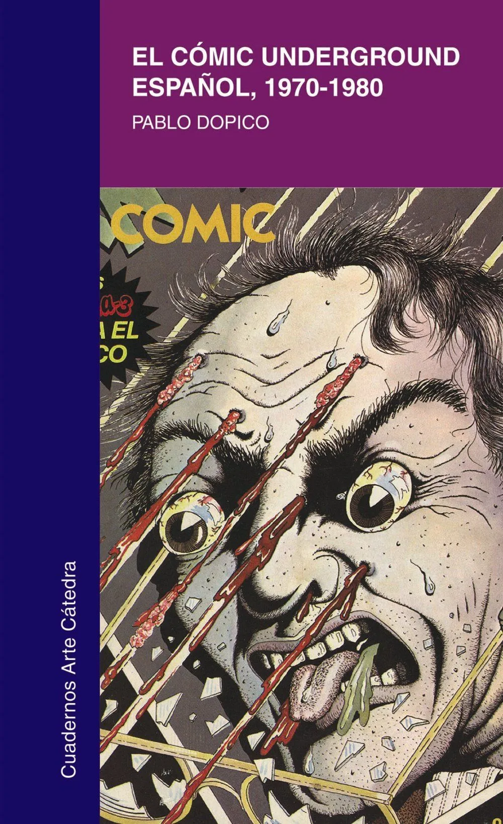 Amazon.com: El Comic Underground Espanol, 1970-1980/The ...