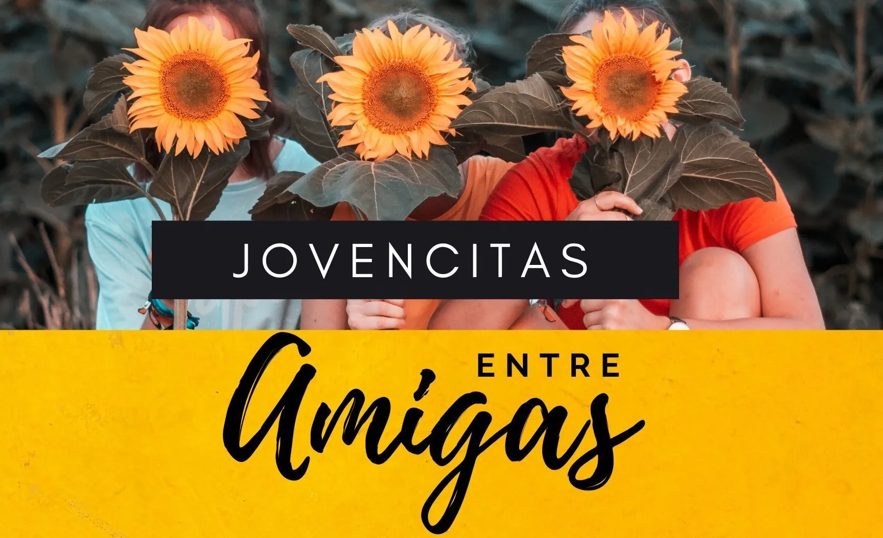 Entre Amigas” Jovencitas “Between Friends” Young Ladies – Wisconsin  Conference of Seventh-day Adventists