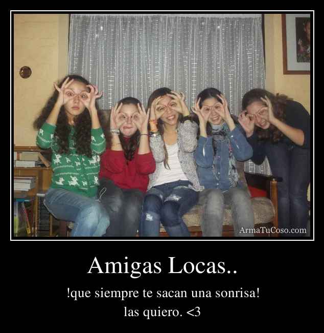 Amigas Locas..