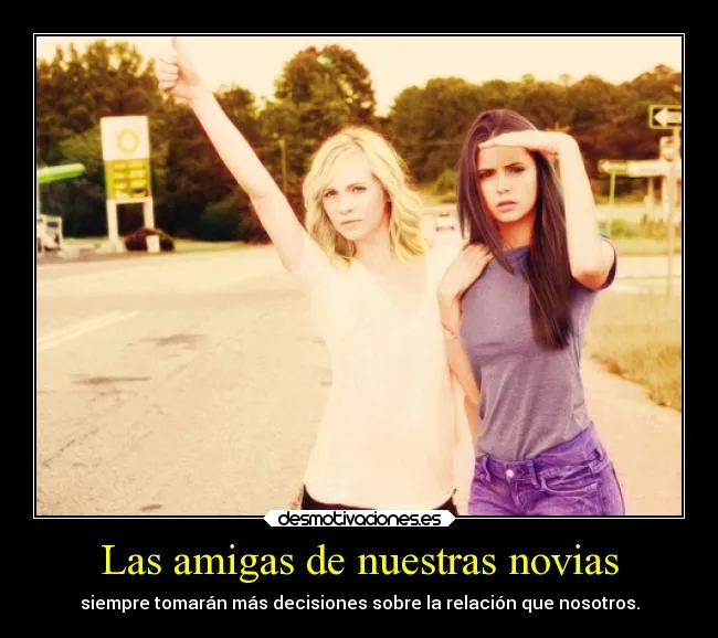 Las amigas de nuestras novias | Desmotivaciones