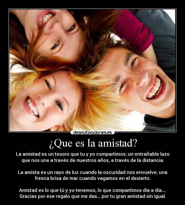 Que es la amistad? - desmotivaciones.