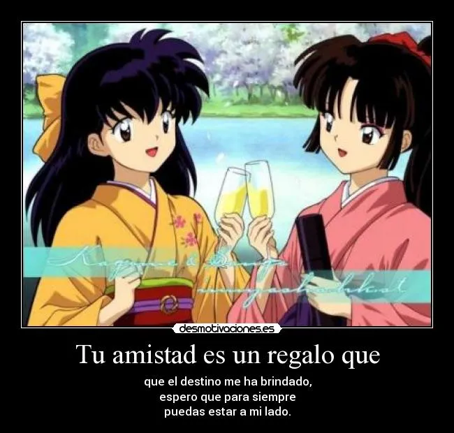 Tu amistad es un regalo que | Desmotivaciones