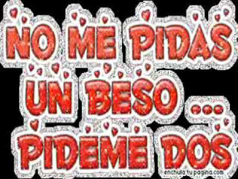 te amo mi amor , eres mi reina - YouTube