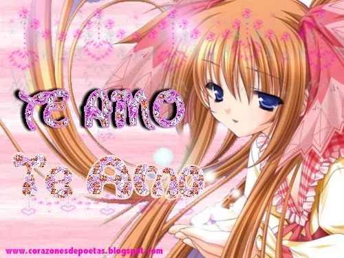 Te amo mucho anime - Imagui