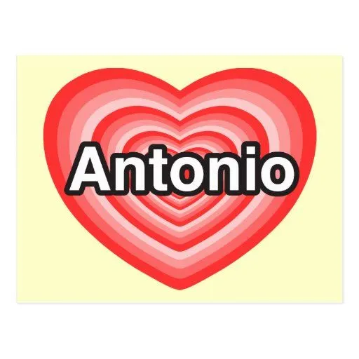 Amo a Antonio. Te amo Antonio. Corazón Tarjeta Postal de Zazzle.