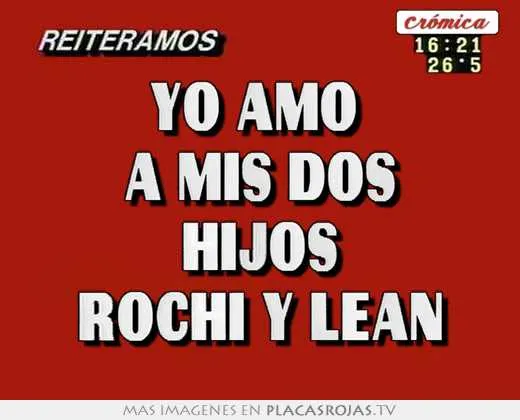 Yo amo a mis dos hijos rochi y lean - Placas Rojas TV