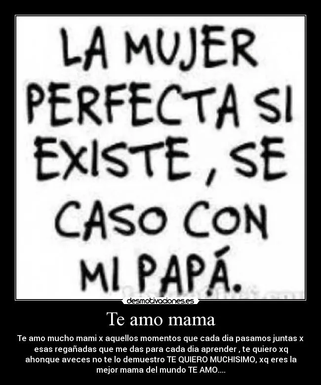 Te amo mama | Desmotivaciones