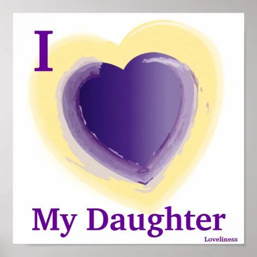 Amo mi poster personalizado hija de Zazzle.