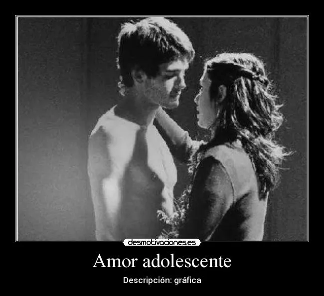 Amor adolescente | Desmotivaciones